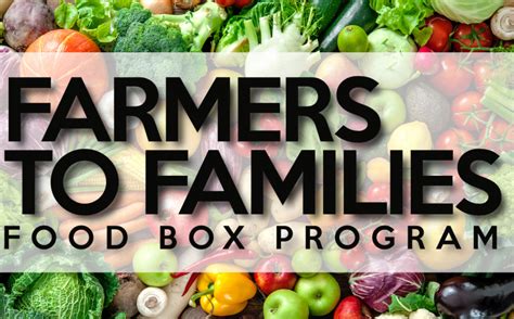 farm to family food box distribution program|farm to table government program.